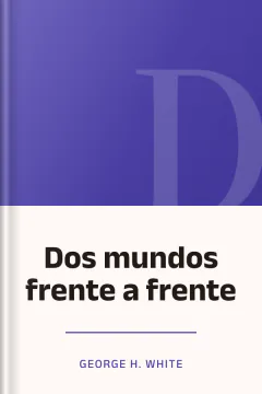 Dos mundos frente a frente - George H White