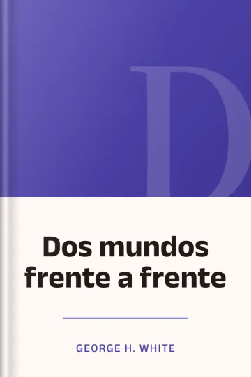 Dos mundos frente a frente de George H White, portada del libro