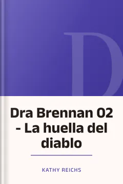 Dra Brennan 02 - La huella del diablo - Kathy Reichs