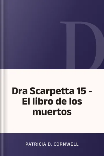 Dra Scarpetta 15 - El libro de los muertos de Patricia D. Cornwell, portada del libro