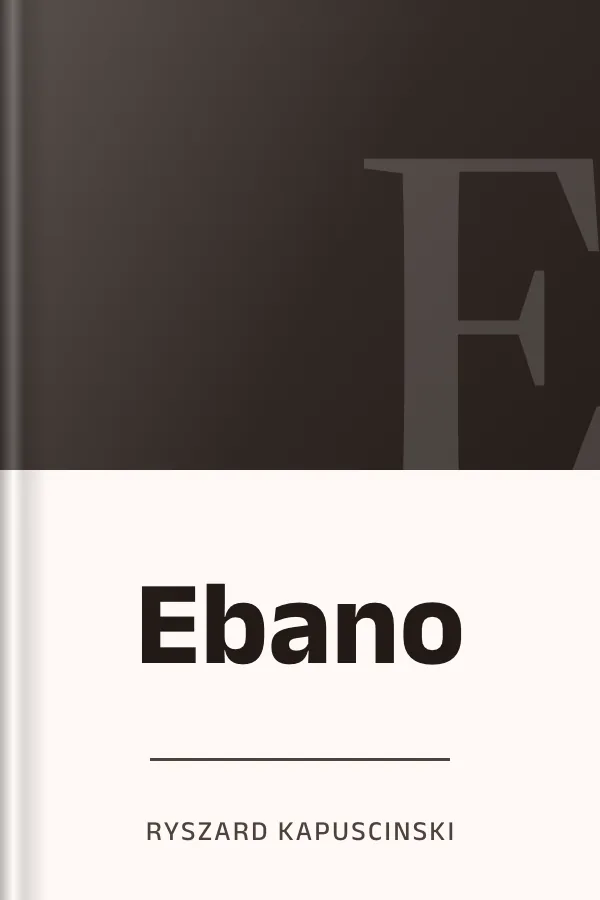 Ebano de Ryszard Kapuscinski, portada del libro