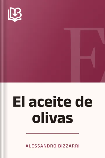 El aceite de olivas de Alessandro Bizzarri, portada del libro