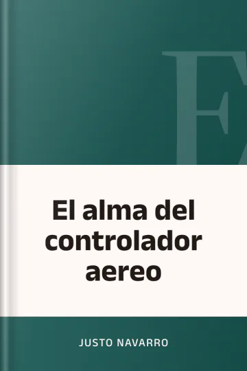 El alma del controlador aereo de Justo Navarro, portada del libro