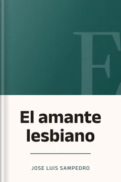 El amante lesbiano - Jose Luis Sampedro