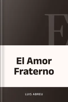 El Amor Fraterno - Luis Abreu