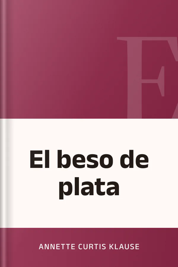 El beso de plata de Annette Curtis Klause, portada del libro