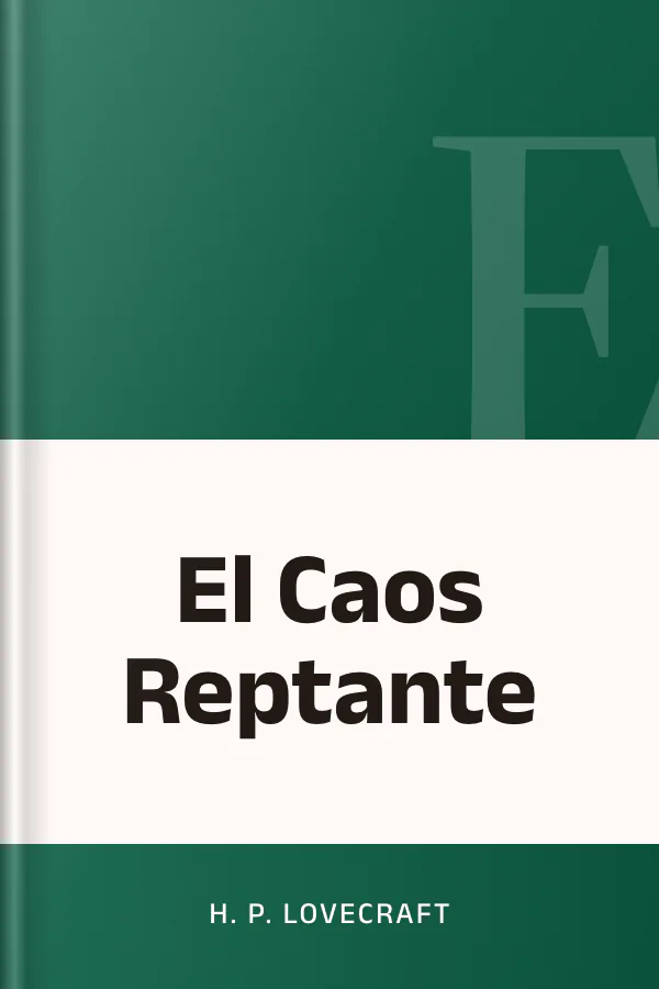 El Caos Reptante de H. P. Lovecraft, portada del libro