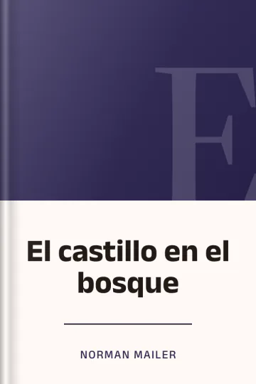El castillo en el bosque de Norman Mailer, portada del libro
