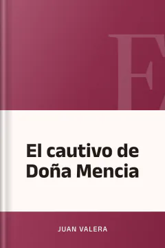 El cautivo de Doña Mencia - Juan Valera