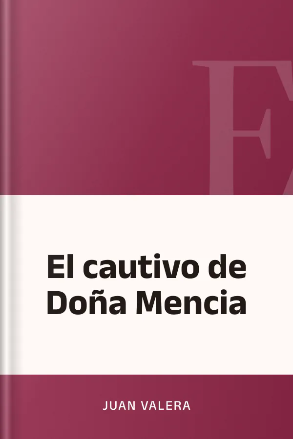 El cautivo de Doña Mencia de Juan Valera, portada del libro