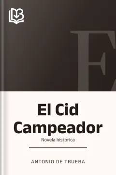 El Cid Campeador - Antonio de Trueba