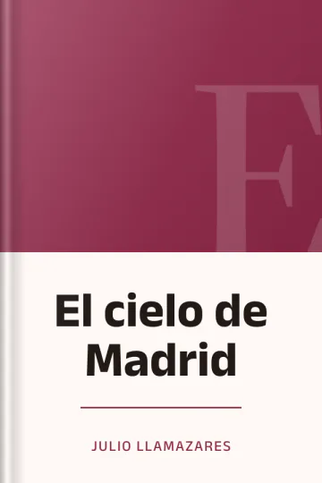 El cielo de Madrid de Julio Llamazares, portada del libro