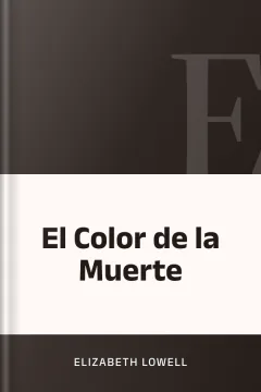 El Color de la Muerte - Elizabeth Lowell