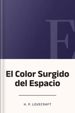 El Color Surgido del Espacio - H. P Lovecraft