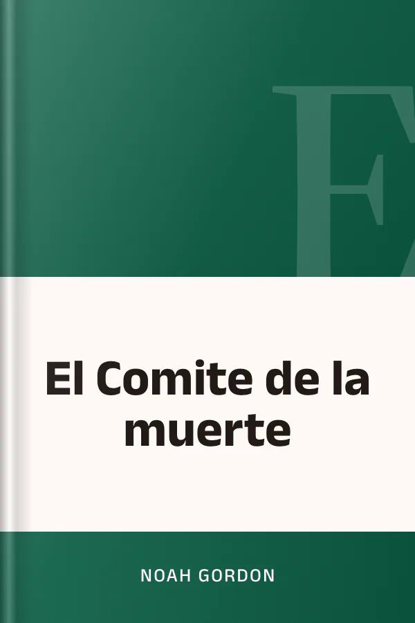 El Comite de la muerte de Noah Gordon, portada del libro