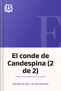 El conde de Candespina (2 de 2) - Patricio de la Escosura