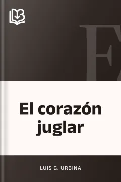 El corazón juglar - Luis G. Urbina