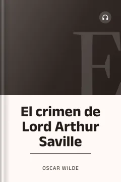 El crimen de Lord Arthur Saville - Oscar Wilde