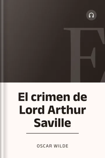 El crimen de Lord Arthur Saville de Oscar Wilde, portada del libro