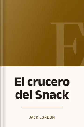 El crucero del Snack de Jack London, portada del libro