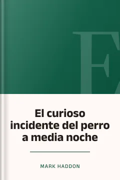 El curioso incidente del perro a media noche - Mark Haddon