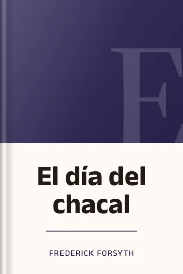 El día del chacal de Frederick Forsyth, portada del libro