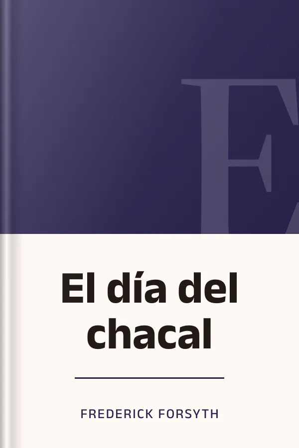 El día del chacal de Frederick Forsyth, portada del libro