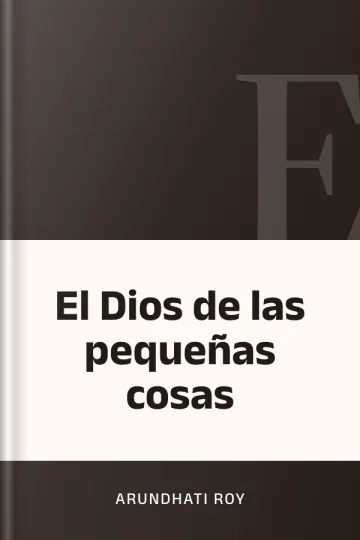 El Dios de las pequeñas cosas de Arundhati Roy, portada del libro