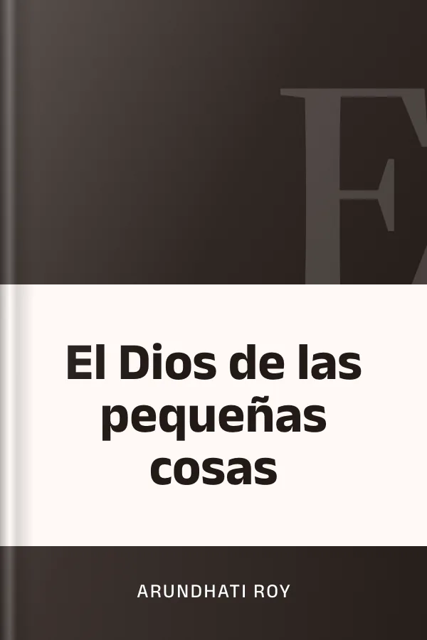 El Dios de las pequeñas cosas de Arundhati Roy, portada del libro
