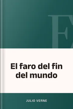 El faro del fin del mundo - Julio Verne