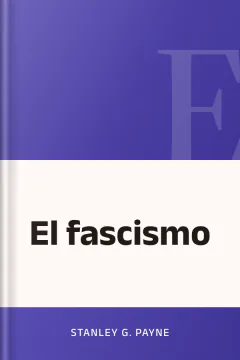 El fascismo - Stanley G. Payne
