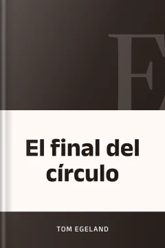 El final del círculo - Tom Egeland