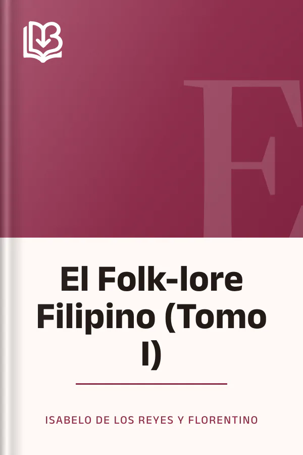 El Folk-lore Filipino (Tomo I) de Isabelo de los Reyes y Florentino, portada del libro
