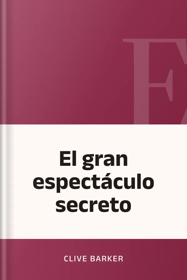 El gran espectáculo secreto de Clive Barker, portada del libro
