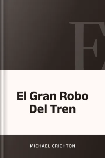 El Gran Robo Del Tren de Michael Crichton, portada del libro