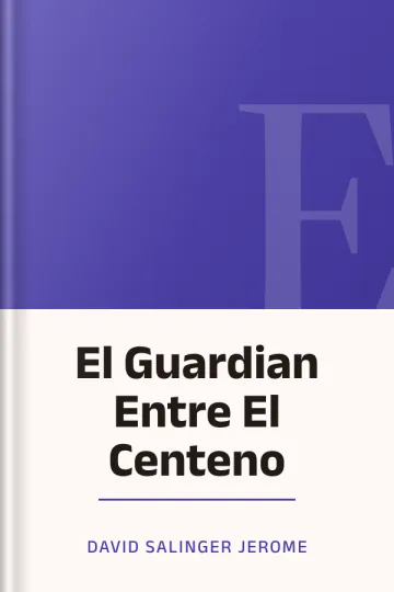 El Guardian Entre El Centeno de David Salinger Jerome, portada del libro