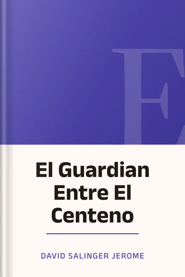 El Guardian Entre El Centeno de David Salinger Jerome, portada del libro