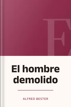 El hombre demolido - Alfred Bester