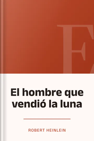 El hombre que vendió la luna de Robert Heinlein, portada del libro