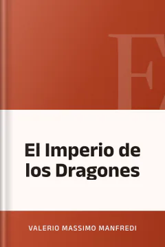 El Imperio de los Dragones - Valerio Massimo Manfredi