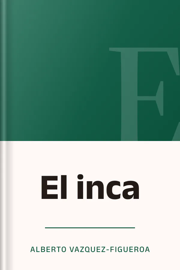 El inca de Alberto Vazquez-Figueroa, portada del libro