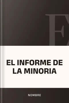 EL INFORME DE LA MINORIA - nombre