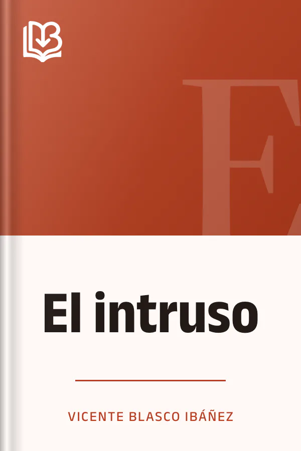 El intruso de Vicente Blasco Ibáñez, portada del libro