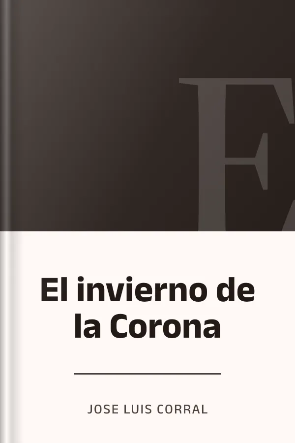 El invierno de la Corona de Jose Luis Corral, portada del libro