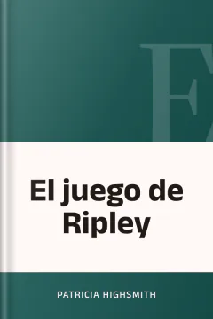 El juego de Ripley - Patricia Highsmith