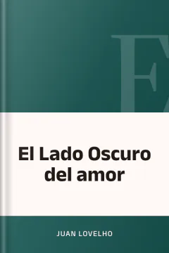 El Lado Oscuro del amor - Juan Lovelho