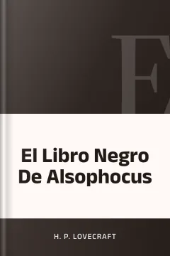 El Libro Negro De Alsophocus - H. P Lovecraft