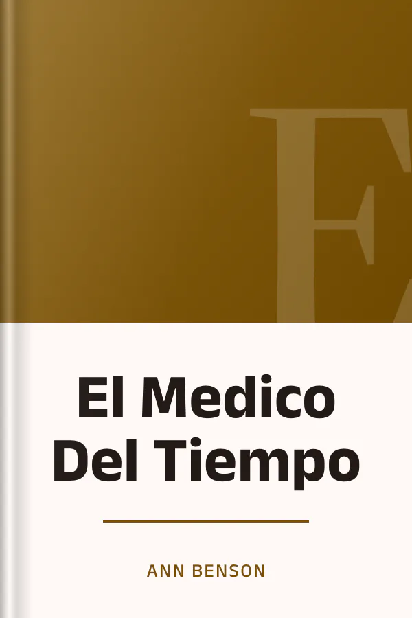 El Medico Del Tiempo de Ann Benson, portada del libro
