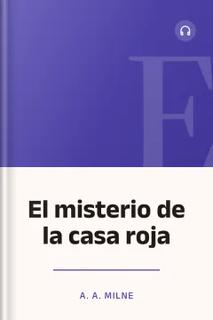 El misterio de la casa roja - A. A. Milne