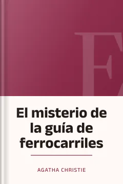 El misterio de la guía de ferrocarriles - Agatha Christie